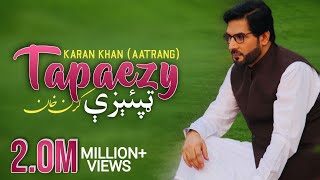 Karan Khan  Tapaezy Official  Aatrang [upl. by Atiuqahs73]