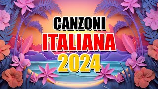 CANZONI ESTATE 2024  TORMENTONI DELL ESTATE 2024 🔥 HIT DEL MOMENTO 2024  MUSICA ITALIANA 2024 [upl. by Buehler]