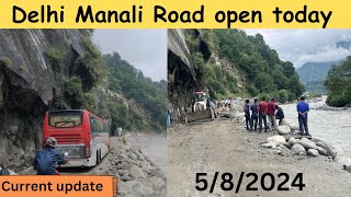 Delhi Manali National Highway open ho gya hai  current update 582024 SunnyBob7300 manali [upl. by Noreg]