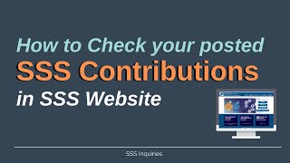 How to Check your posted SSS Contributions using the SSS Website  SSS Inquiries [upl. by Yssirk632]