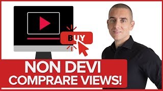 Perchè NON devi Comprare visualizzazioni su Youtube [upl. by Allmon]