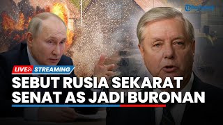 🔴Sebut Rusia Sekarat Senat AS Jadi Buronan Rusia hingga Rusia Bombardir Gudang Senjata Ukraina [upl. by Pearle422]