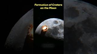 Formation of Craters on the Moon Earth to Universeshorts [upl. by Myrle]