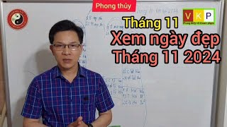 xem ngày tốt tháng 11 2024 âm lịch  phong thủy vũ khoan phạm [upl. by Nytsirc]