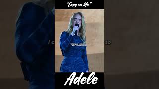 Easy on Me by Adele Live [upl. by Sower]