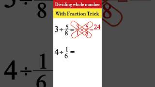 💯🤯 Whole Number Dividing by a Fraction Tricks shorts wholenumbers fraction tricks dividing [upl. by Adnauq]