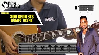 Cómo tocar Sobredosis Romeo Santos Ft Ozuna en Guitarra  Tutorial  PDF GRATIS [upl. by Magdalene]