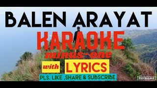 BALEN ARAYAT KARAOKE WITH LYRICS LYRICS TARA MAGKANTA TAMUKANTANG KAPAMPANGAN [upl. by Eehsar]