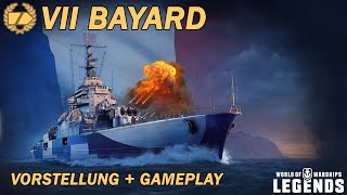 BAYARD  Vorstellung und erstes Gameplay  World of Warships Legends [upl. by Dysart252]