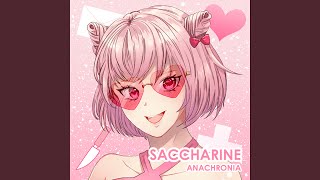 Saccharine [upl. by Itin826]