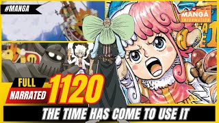 ONE PIECE CHAPTER 1120  FULL NARRATED  TIME TO USE THIS  OP1120 [upl. by Lua]