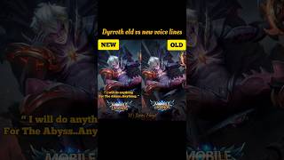 Dyrroth old vs new voice lines🤧🤧 mlbb mobilelegends dyrroth dyrrotholdvoice shorts foryou fyp [upl. by Gairc551]