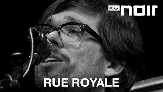 Rue Royale  Guide To An Escape live bei TV Noir [upl. by Freida]