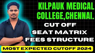 kilpauk Medical College Chennai  NEET 2023 amp 24 Most Expected Cutoff NEET 2024 nta neet2024 [upl. by Lashonda968]