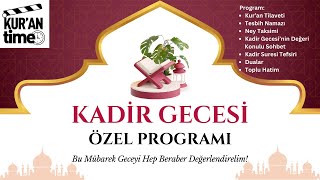 Kadir Gecesi Özel Programı [upl. by Fauver]