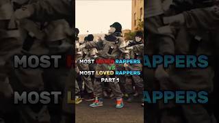 Most loved Rappers VS Most Hated RapperPart 1 [upl. by Attekal]