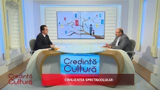 Credință și Cultură Civilizația spectacolului 01 07 2018 [upl. by Aihsenot]