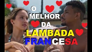 LAMBADA FRANCESA  O Melhor do Zouk  lambadafrancesa zouk [upl. by Nadya]