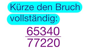 Kürze den Bruch vollständig [upl. by Sachi]