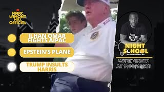 NIGHT SCHOOL Trump Calls Harris a Bh Ilhan Omar Seeking Reelection amp MORE [upl. by Annet]