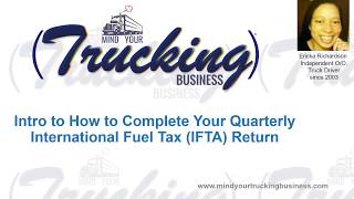 Intro to How to Complete Your Quarterly IFTA Fuel Tax Return Tutorial Video [upl. by Anilejna]