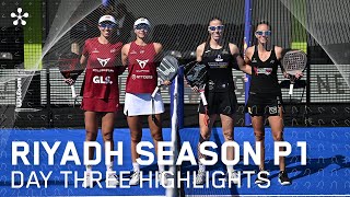 Riyadh Season Premier Padel P1  Highlights day 3 women [upl. by Holladay427]