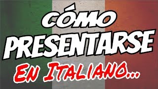 Cómo presentarse en italiano 🇮🇹 🇮🇹  frases y ejemplos utiles en italiano [upl. by Adnyleb]