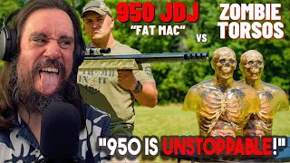 Vet Reacts 950 Is Unstoppable 950 JDJ FAT MAC vs Zombie Torsos The World’s Most Powerful Rifle [upl. by Llednahs298]