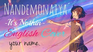 ENGLISH quotNandemonaiyaquot Your Name Akane Sasu Sora [upl. by Atekram]