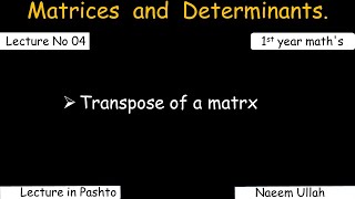 Transpose of a matrix [upl. by Assiluy]