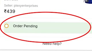 Flipkart Order Pending Problem Solve  Flipkart Paymant Not Yet Confirmed Form The Bank [upl. by Ettegroeg]