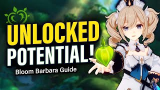 DENDRO COMEBACK BARBARA Bloom Guide How to Play Best Builds Team Comps  Genshin Impact 31 [upl. by Nosro]