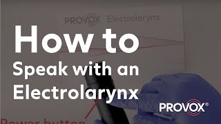 How to speak with an electrolarynx [upl. by Tuneberg]