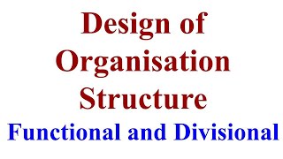 Design of Organization Structure design of organisation structure Essentials of Management bcom [upl. by Atrahc]