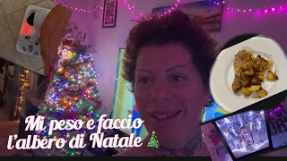 Mi peso sono ingrassata o no Faccio l’albero di Natale 🎄 [upl. by Cirdec]