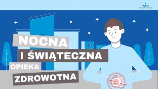 Nocna i świąteczna opieka zdrowotna [upl. by Coretta59]