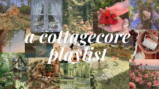 a cottagecore playlist to feel like youre in nature  𝒄𝒉𝒖𝒄𝒌𝒍𝒆𝒔 𝒕𝒉𝒆 𝒔𝒊𝒍𝒍𝒚 𝒑𝒊𝒈 [upl. by Ludovika677]