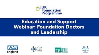 Education and support webinar foundation doctors and leadership [upl. by Dennett61]