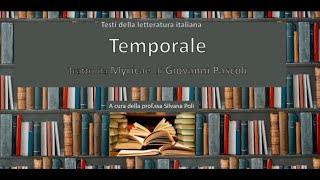 Temporale  di Giovanni Pascoli  Testi della letteratura italiana [upl. by Lindo566]