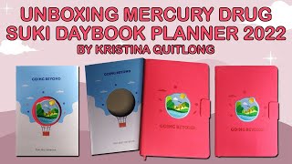 UNBOXING MERCURY DRUG SUKI DAYBOOK PLANNER 2022  KRISTINA QUITLONG [upl. by Assadah414]