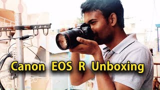 Canon EOS R Unboxing Review and First impressions in Tamil  Tech Boss [upl. by Aserehtairam]