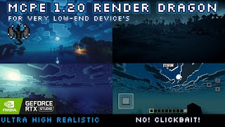 RENDER DRAGON Best Realistic Shaders For Minecraft PE 120  For lowend Devices [upl. by Tildi]