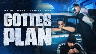 Rais feat NGEE amp Capital Bra  Gottes Plan Official Video [upl. by Reffinnej]