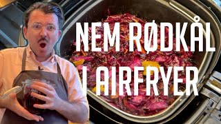 Nem Rødkål i Airfryer [upl. by Annnora]