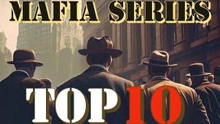 Top 10 Mafia Crime Action Series That Will Have You on the Edge of Your Seat [upl. by Strickland594]