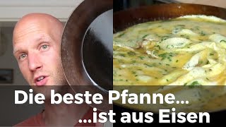 Die beste Pfanne ist aus Eisen Pfannenvergleich [upl. by Lsiel]