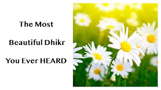 The Most Beautiful Zikr You Ever Heard Ever  Shaykh Ahmad Dabbagh  NEW 2016 [upl. by Bessie]