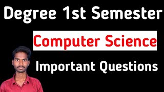 Degree 1st Year 1st Semester Computerscience important Questions OuampPuImpDanduvenkatramulu [upl. by Rumery234]