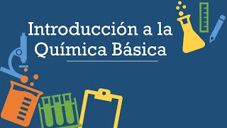 Introducción a la química básica [upl. by Reid]