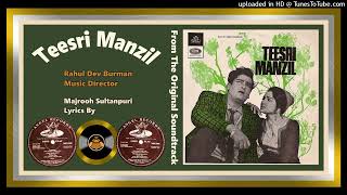 O Haseena Zulfonwale Jane  Mohammad Rafi amp Asha Bhosle  Teesri Manzil  1966  Vinyl 320k Ost [upl. by Kraft145]